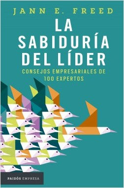 La Sabiduría Del Líder