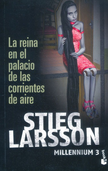 La Reina En El Palacio De Las Corrientes De Aire.  Millenium 3