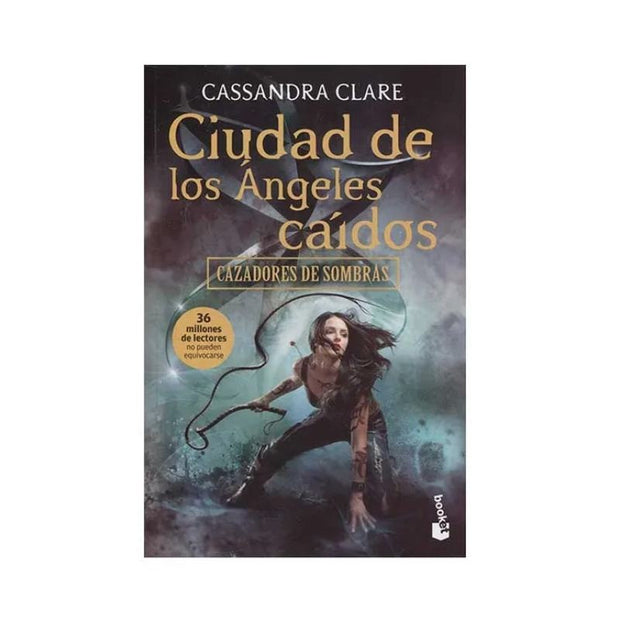 Cazadores De Sombras 4.  Ciudad De Los Ángeles Caídos