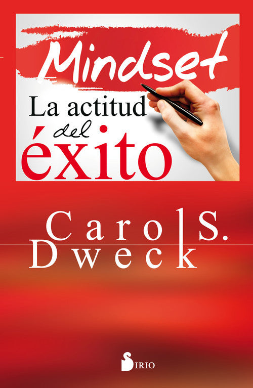 Mindset.  La Actitud Del Éxito