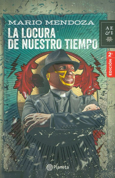 La Locura De Nuestro Tiempo