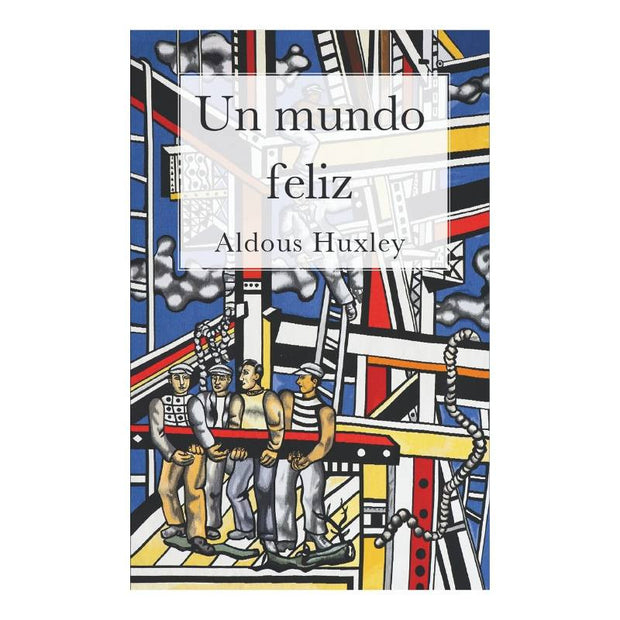 Un Mundo Feliz