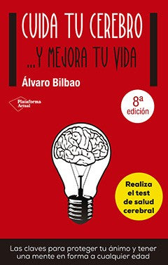 Cuida Tu Cerebro...Y Mejora Tu Vida