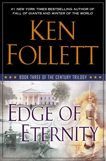 Edge Of Eternity. Book Three Of The Century Trilogy