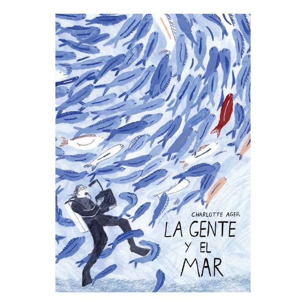La Gente Y El Mar