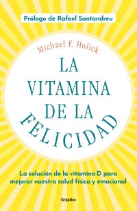 Vitamina De La Felicidad, La