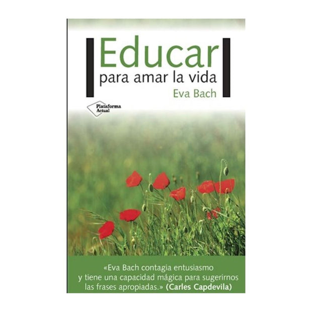 Educar Para Amar La Vida