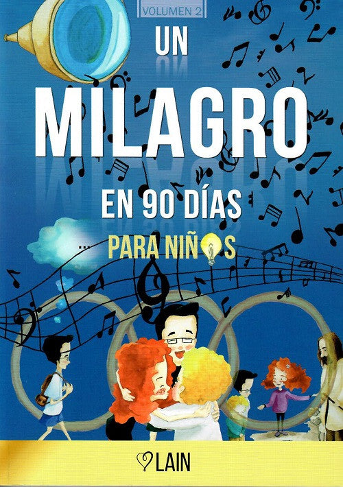 Un Milagro En 90 Días Para Niños 