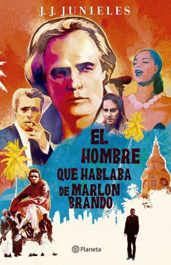 El Hombre Que Hablaba Con Marlon Brandon
