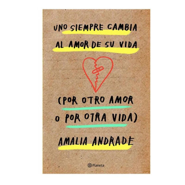 Uno Siempre Cambia Al Amor De Su Vida (Por Otro Amor O Por Otra Vida)