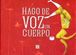 Hago De Voz Un Cuerpo
