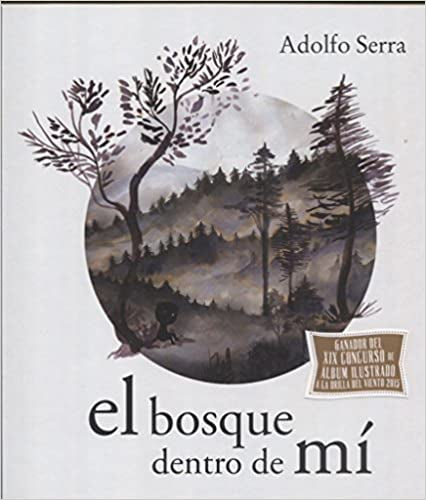 El Bosque Dentro De Mí
