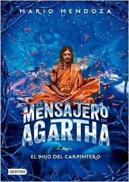 El Mensajero De Agartha 7.  El Hijo Del Carpintero