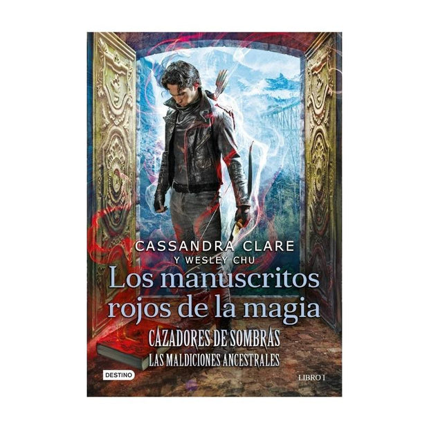 Cazadores De Sombras.  Los Manuscritos Rojos De La Magia