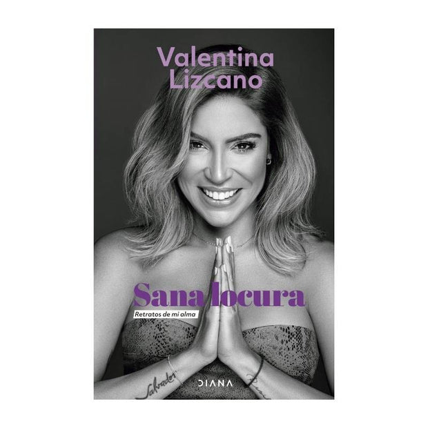 Sana Locura.  Retratos De Mi Alma