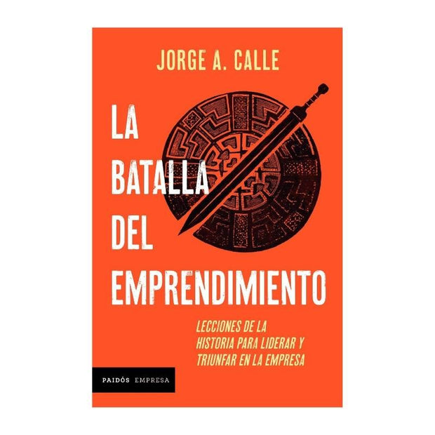 La Batalla Del Emprendimiento