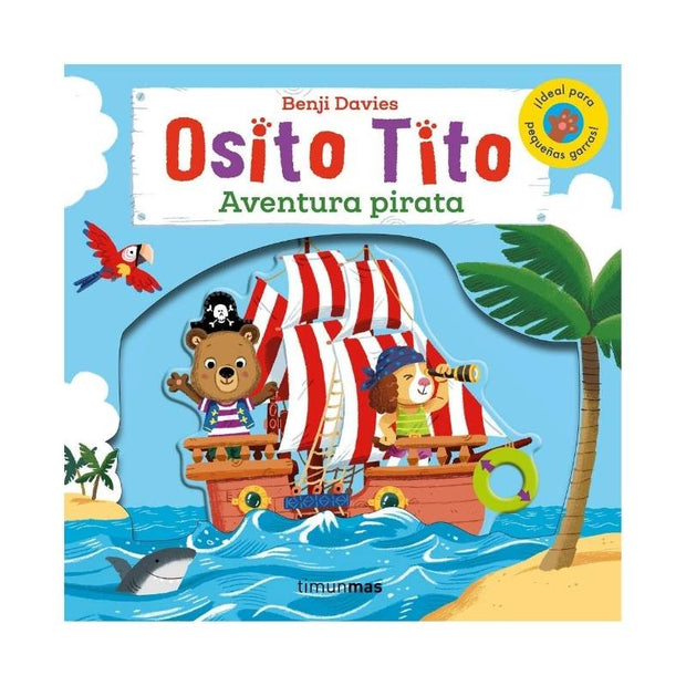 Osito Tito. Aventura Pirata