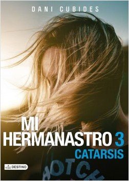 Mi Hermanastro 3.  Catarsis