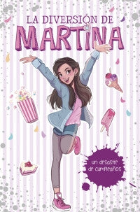 Un Desastre De Cumpleaños (La Diversion