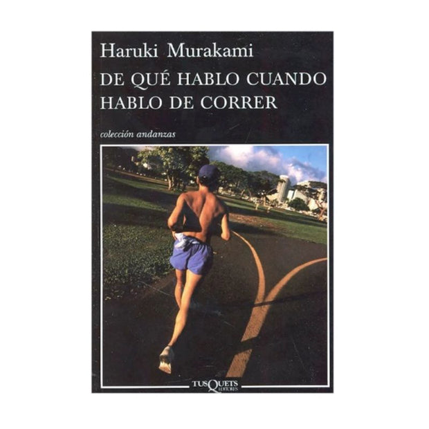 De Que Hablo Cuando Hablo De Correr
