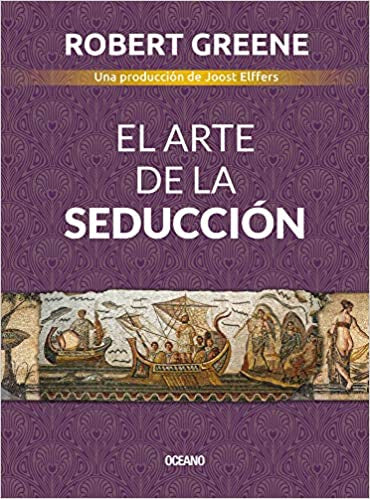 Arte De La Seducción, El (Tercera Edición)