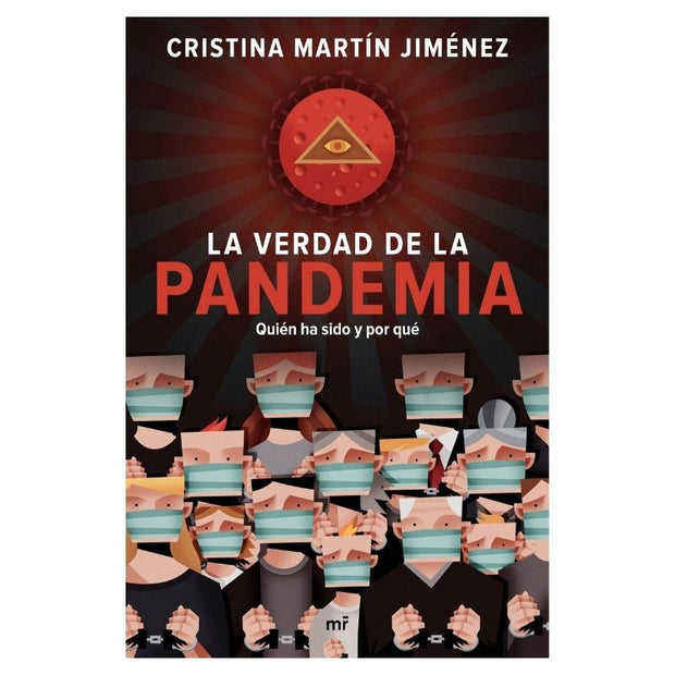 La Verdad De La Pandemia