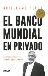 Banco Mundial En Privado, El