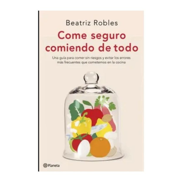 Come Seguro Comiendo De Todo