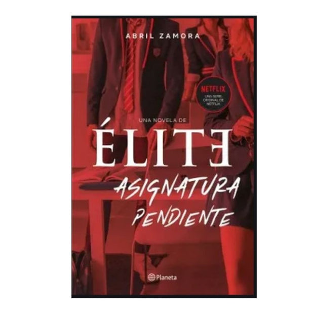 Élite.  Asignatura Pendiente