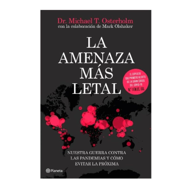 La Amenaza Más Letal