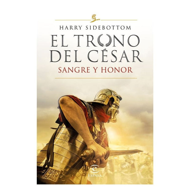Serie El Trono Del César.  Sangre Y Honor