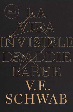 Vida Invisible De Addie Larue, La                                                                                       