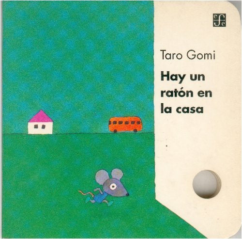 Hay Un Ratón En La Casa