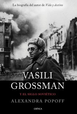 Vasili Grossman Y El Siglo Soviético