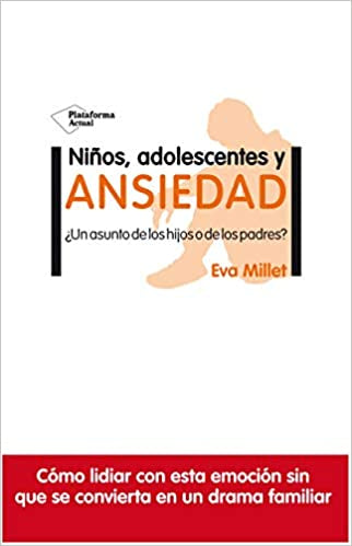 Niños, Adolescentes Y Ansiedad