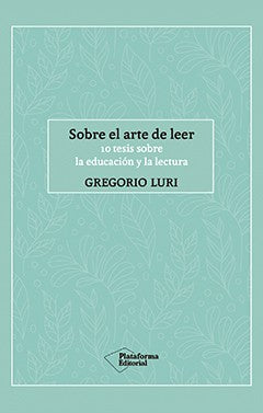 Sobre El Arte De Leer