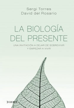La Biología Del Presente