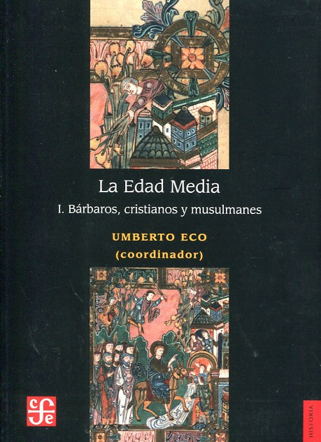 Edad Media I, La. Bárbaros, Cristianos Y Musulmanes