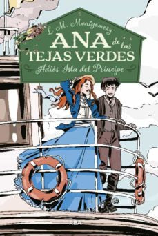 Ana De Las Tejas Verdes. Adiós, Isla Del Príncipe