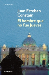 Hombre Que No Fue Jueves, El