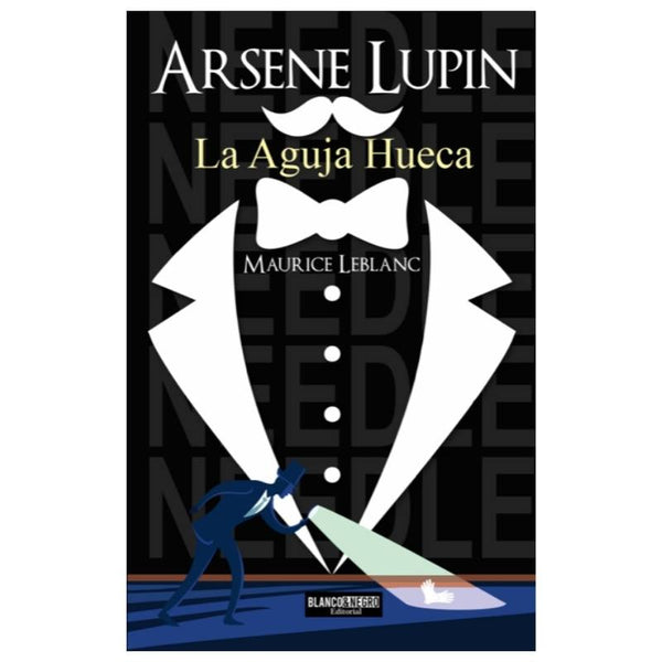 Arsene Lupin Y La Aguja Hueca 