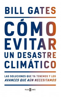 Como Evitar Un Desastre Climatico