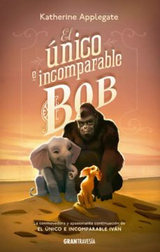 El Único E Incomparable Bob