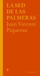 La Sed De Las Palmeras