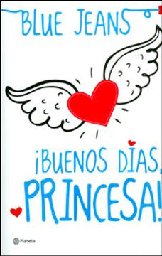 Buenos Días, Princesa