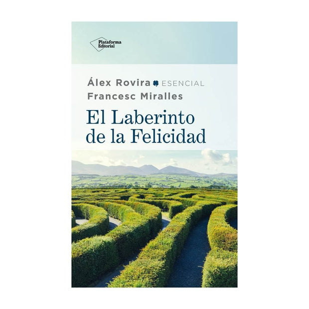 El Laberinto De La Felicidad