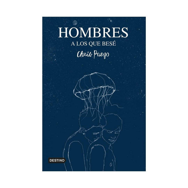 Hombres A Los Que Besé
