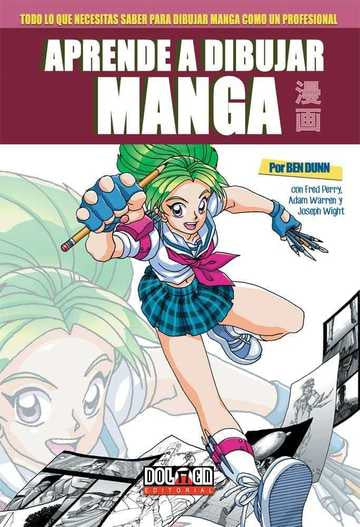 Aprende A Dibujar Manga Por Ben Dunn