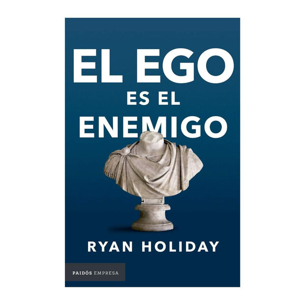 El Ego Es El Enemigo