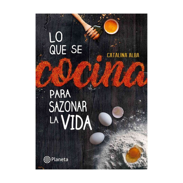 Lo Que Se Cocina Para Sazonar La Vida